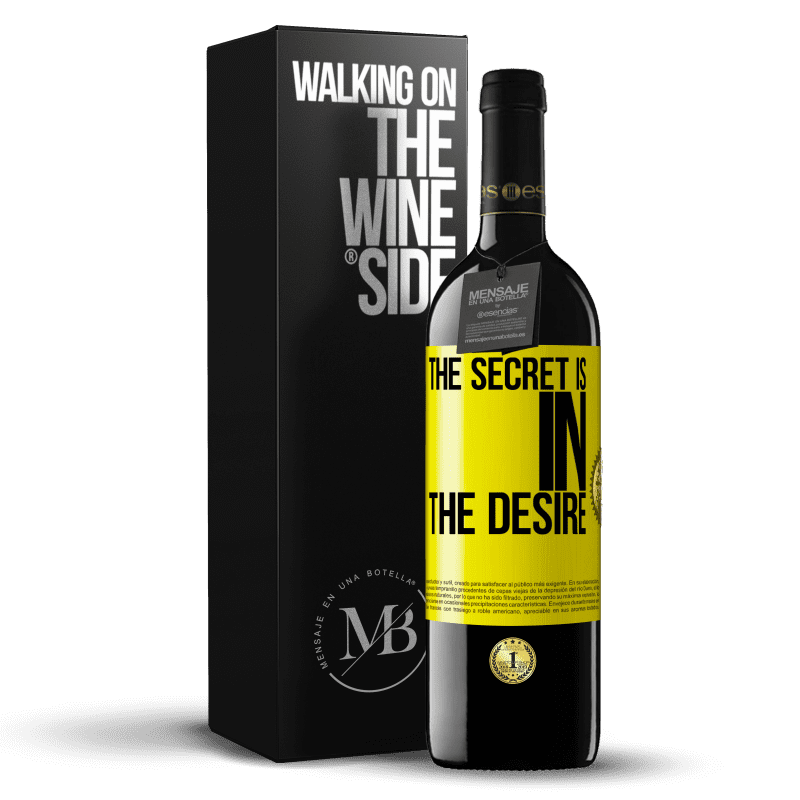 39,95 € Free Shipping | Red Wine RED Edition MBE Reserve The secret is in the desire Yellow Label. Customizable label Reserve 12 Months Harvest 2014 Tempranillo