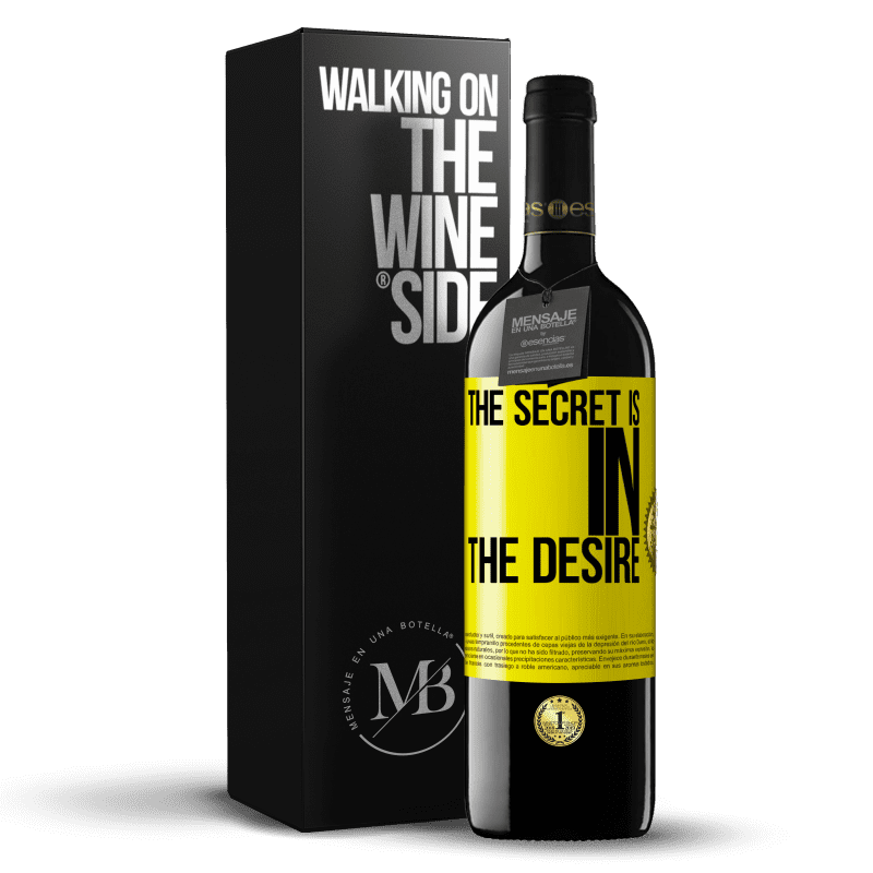 39,95 € Free Shipping | Red Wine RED Edition MBE Reserve The secret is in the desire Yellow Label. Customizable label Reserve 12 Months Harvest 2015 Tempranillo