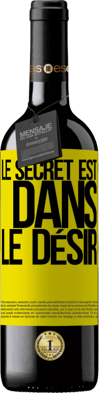 39,95 € Envoi gratuit | Vin rouge Édition RED MBE Réserve Le secret est dans le désir Étiquette Jaune. Étiquette personnalisable Réserve 12 Mois Récolte 2016 Tempranillo