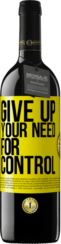 «Give up your need for control» Edizione RED MBE Riserva