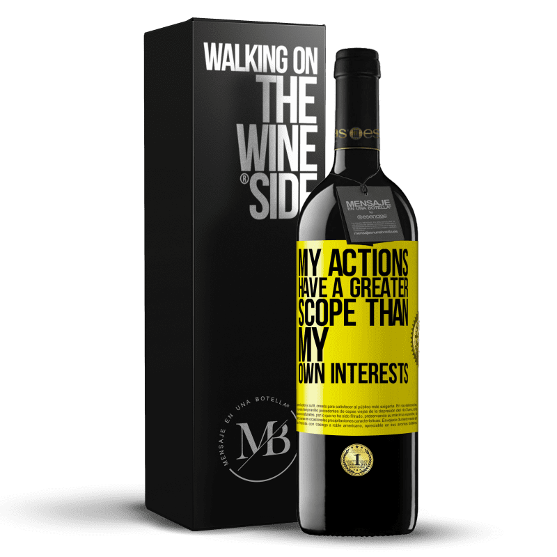 39,95 € Free Shipping | Red Wine RED Edition MBE Reserve My actions have a greater scope than my own interests Yellow Label. Customizable label Reserve 12 Months Harvest 2014 Tempranillo