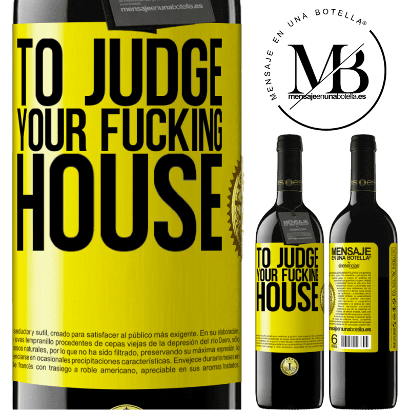 24,95 € Free Shipping | Red Wine RED Edition Crianza 6 Months To judge your fucking house Yellow Label. Customizable label Aging in oak barrels 6 Months Harvest 2019 Tempranillo