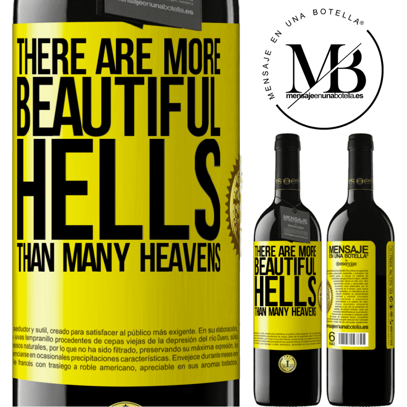 39,95 € Free Shipping | Red Wine RED Edition MBE Reserve There are more beautiful hells than many heavens Yellow Label. Customizable label Reserve 12 Months Harvest 2014 Tempranillo