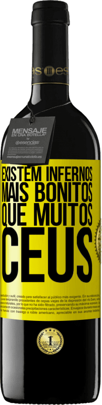 «Existem infernos mais bonitos que muitos céus» Edição RED MBE Reserva