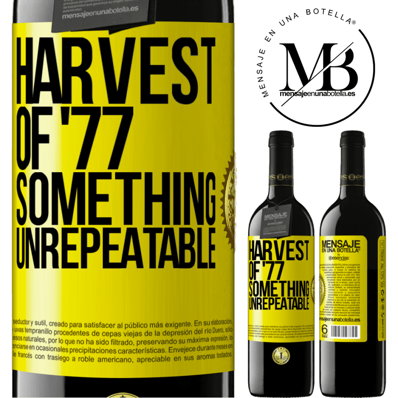 24,95 € Free Shipping | Red Wine RED Edition Crianza 6 Months Harvest of '77, something unrepeatable Yellow Label. Customizable label Aging in oak barrels 6 Months Harvest 2019 Tempranillo