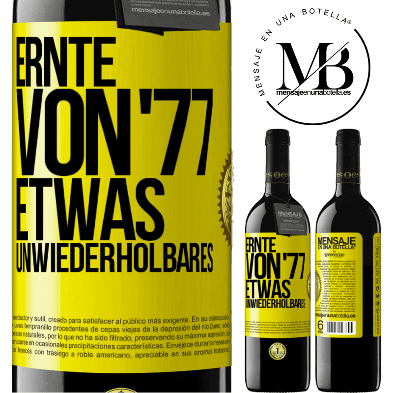 39,95 € Kostenloser Versand | Rotwein RED Ausgabe MBE Reserve Ernte von '77, etwas Unwiederholbares Gelbes Etikett. Anpassbares Etikett Reserve 12 Monate Ernte 2015 Tempranillo