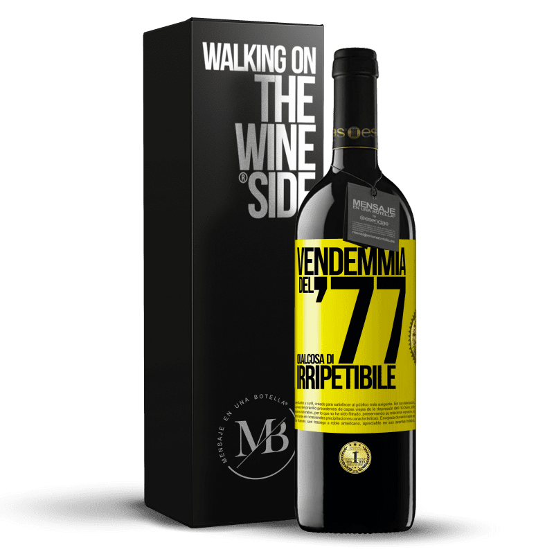 39,95 € Spedizione Gratuita | Vino rosso Edizione RED MBE Riserva Vendemmia del '77, qualcosa di irripetibile Etichetta Gialla. Etichetta personalizzabile Riserva 12 Mesi Raccogliere 2016 Tempranillo