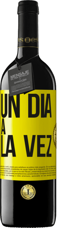 39,95 € | Vino Tinto Edición RED MBE Reserva Un día a la vez Etiqueta Amarilla. Etiqueta personalizable Reserva 12 Meses Cosecha 2014 Tempranillo