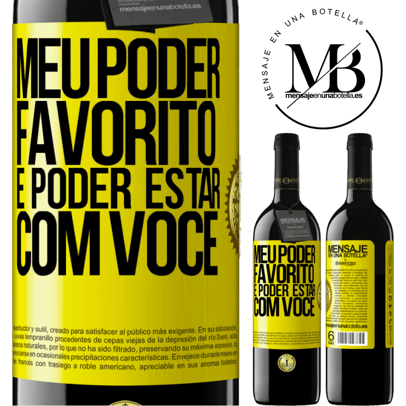 39,95 € Envio grátis | Vinho tinto Edição RED MBE Reserva Meu poder favorito é poder estar com você Etiqueta Amarela. Etiqueta personalizável Reserva 12 Meses Colheita 2014 Tempranillo