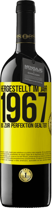 39,95 € | Rotwein RED Ausgabe MBE Reserve Hergestellt im Jahr 1967. Bis zur Perfektion gealtert Gelbes Etikett. Anpassbares Etikett Reserve 12 Monate Ernte 2014 Tempranillo