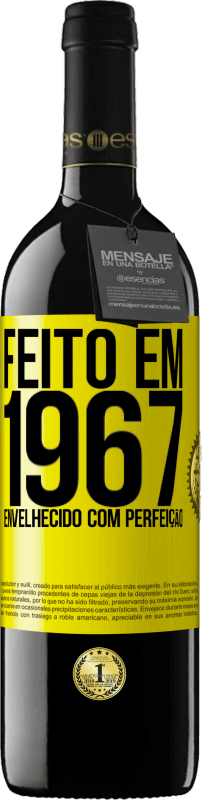 39,95 € | Vinho tinto Edição RED MBE Reserva Feito em 1967. Envelhecido com perfeição Etiqueta Amarela. Etiqueta personalizável Reserva 12 Meses Colheita 2016 Tempranillo