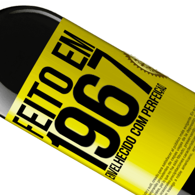 Expressões Únicas e Pessoais. «Feito em 1967. Envelhecido com perfeição» Edição RED MBE Reserva