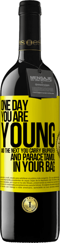 39,95 € | Red Wine RED Edition MBE Reserve One day you are young and the next you carry ibuprofen and paracetamol in your bag Yellow Label. Customizable label Reserve 12 Months Harvest 2014 Tempranillo