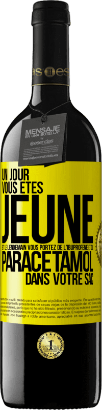 39,95 € Envoi gratuit | Vin rouge Édition RED MBE Réserve Un jour, vous êtes jeune et le lendemain, vous portez de l'ibuprofène et du paracétamol dans votre sac Étiquette Jaune. Étiquette personnalisable Réserve 12 Mois Récolte 2016 Tempranillo