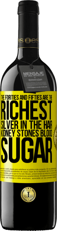 39,95 € | Red Wine RED Edition MBE Reserve The forties and fifties are the richest. Silver in the hair, kidney stones, blood sugar Yellow Label. Customizable label Reserve 12 Months Harvest 2016 Tempranillo