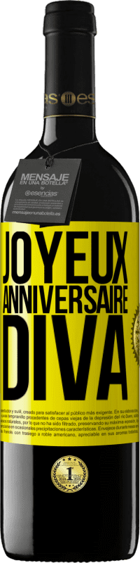29 95 Envoi Gratuit Vin Rouge Edition Premium Mbs Reserva Joyeux Anniversaire Diva Etiquette Jaune Etiquette Personnalisable Reserva 12 Mois Recolte 13 Tempranillo
