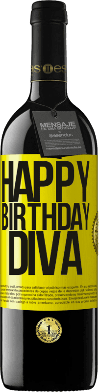 39,95 € | Vino Tinto Edición RED MBE Reserva Happy birthday Diva Etiqueta Amarilla. Etiqueta personalizable Reserva 12 Meses Cosecha 2014 Tempranillo