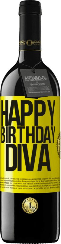 39,95 € | Vino Tinto Edición RED MBE Reserva Happy birthday Diva Etiqueta Amarilla. Etiqueta personalizable Reserva 12 Meses Cosecha 2015 Tempranillo