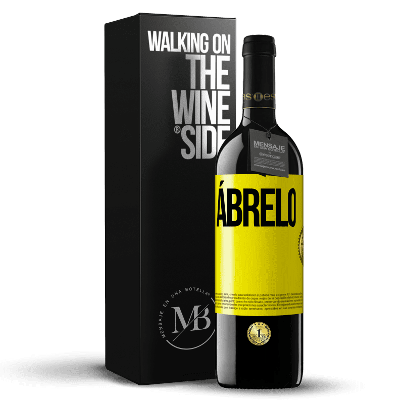 39,95 € Envío gratis | Vino Tinto Edición RED MBE Reserva Ábrelo Etiqueta Amarilla. Etiqueta personalizable Reserva 12 Meses Cosecha 2016 Tempranillo