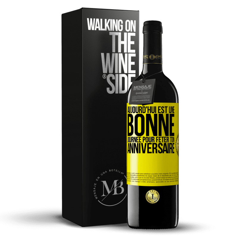 39,95 € Envoi gratuit | Vin rouge Édition RED MBE Réserve Aujourd'hui est une bonne journée pour fêter ton anniversaire Étiquette Jaune. Étiquette personnalisable Réserve 12 Mois Récolte 2015 Tempranillo