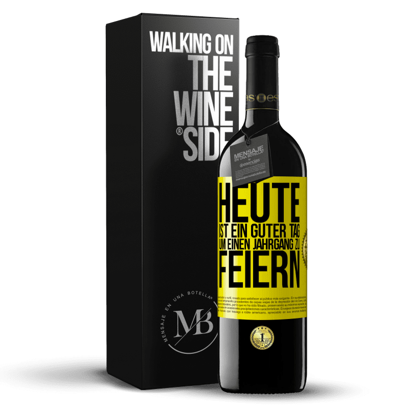 39,95 € Kostenloser Versand | Rotwein RED Ausgabe MBE Reserve Heute ist ein guter Tag, um einen Jahrgang zu feiern Gelbes Etikett. Anpassbares Etikett Reserve 12 Monate Ernte 2016 Tempranillo