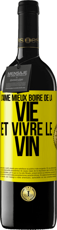 39,95 € Envoi gratuit | Vin rouge Édition RED MBE Réserve J'aime mieux boire de la vie et vivre le vin Étiquette Jaune. Étiquette personnalisable Réserve 12 Mois Récolte 2016 Tempranillo