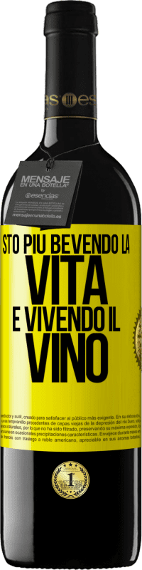 «Sto più bevendo la vita e vivendo il vino» Edizione RED MBE Riserva