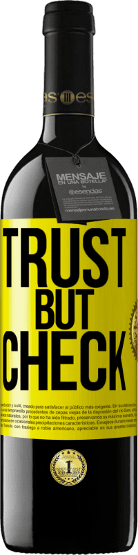 39,95 € Free Shipping | Red Wine RED Edition MBE Reserve Trust, but check Yellow Label. Customizable label Reserve 12 Months Harvest 2016 Tempranillo