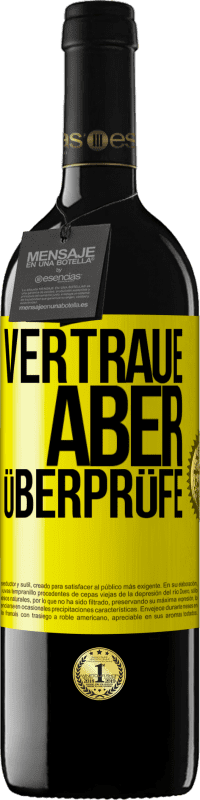 39,95 € | Rotwein RED Ausgabe MBE Reserve Vertraue, aber überprüfe Gelbes Etikett. Anpassbares Etikett Reserve 12 Monate Ernte 2015 Tempranillo