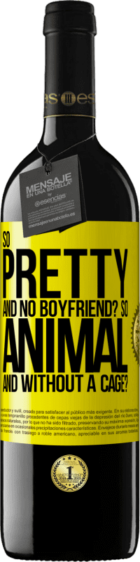 «So pretty and no boyfriend? So animal and without a cage?» RED Edition MBE Reserve