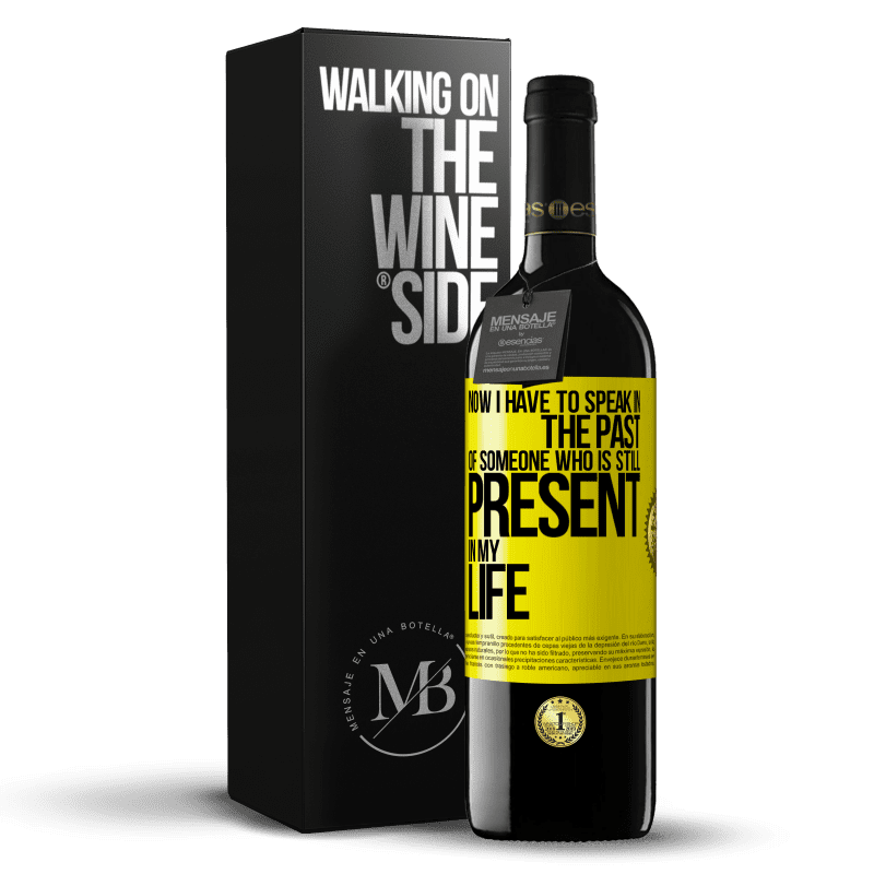 39,95 € Free Shipping | Red Wine RED Edition MBE Reserve Now I have to speak in the past of someone who is still present in my life Yellow Label. Customizable label Reserve 12 Months Harvest 2014 Tempranillo