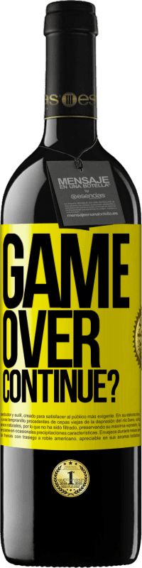 39,95 € | Red Wine RED Edition MBE Reserve GAME OVER. Continue? Yellow Label. Customizable label Reserve 12 Months Harvest 2014 Tempranillo