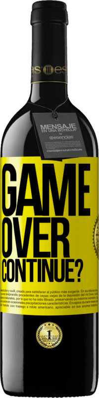 39,95 € | Red Wine RED Edition MBE Reserve GAME OVER. Continue? Yellow Label. Customizable label Reserve 12 Months Harvest 2016 Tempranillo
