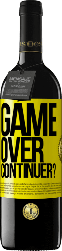 39,95 € | Vin rouge Édition RED MBE Réserve GAME OVER. Continuer? Étiquette Jaune. Étiquette personnalisable Réserve 12 Mois Récolte 2016 Tempranillo