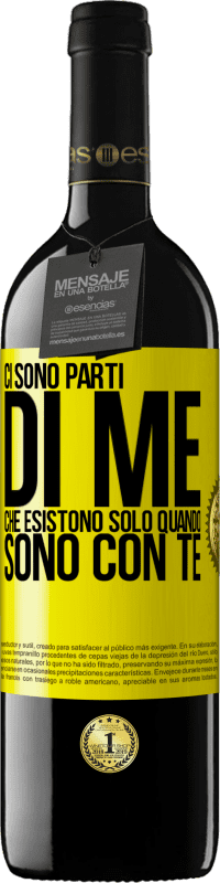 «Ci sono parti di me che esistono solo quando sono con te» Edizione RED MBE Riserva