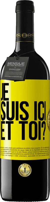 39,95 € Envoi gratuit | Vin rouge Édition RED MBE Réserve Je suis ici. Et toi? Étiquette Jaune. Étiquette personnalisable Réserve 12 Mois Récolte 2016 Tempranillo