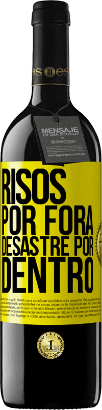 «Risos por fora, desastre por dentro» Edição RED MBE Reserva