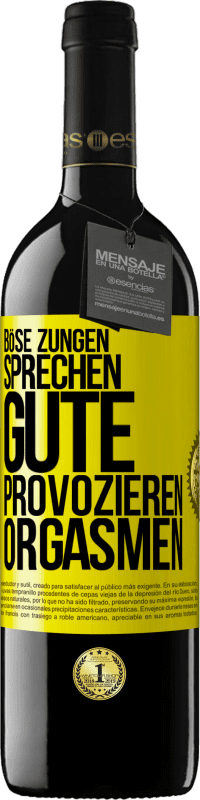 Kostenloser Versand | Rotwein RED Ausgabe MBE Reserve Böse Zungen sprechen, gute provozieren Orgasmen Gelbes Etikett. Anpassbares Etikett Reserve 12 Monate Ernte 2014 Tempranillo