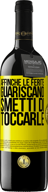 Spedizione Gratuita | Vino rosso Edizione RED MBE Riserva Affinché le ferite guariscano, smetti di toccarle Etichetta Gialla. Etichetta personalizzabile Riserva 12 Mesi Raccogliere 2014 Tempranillo