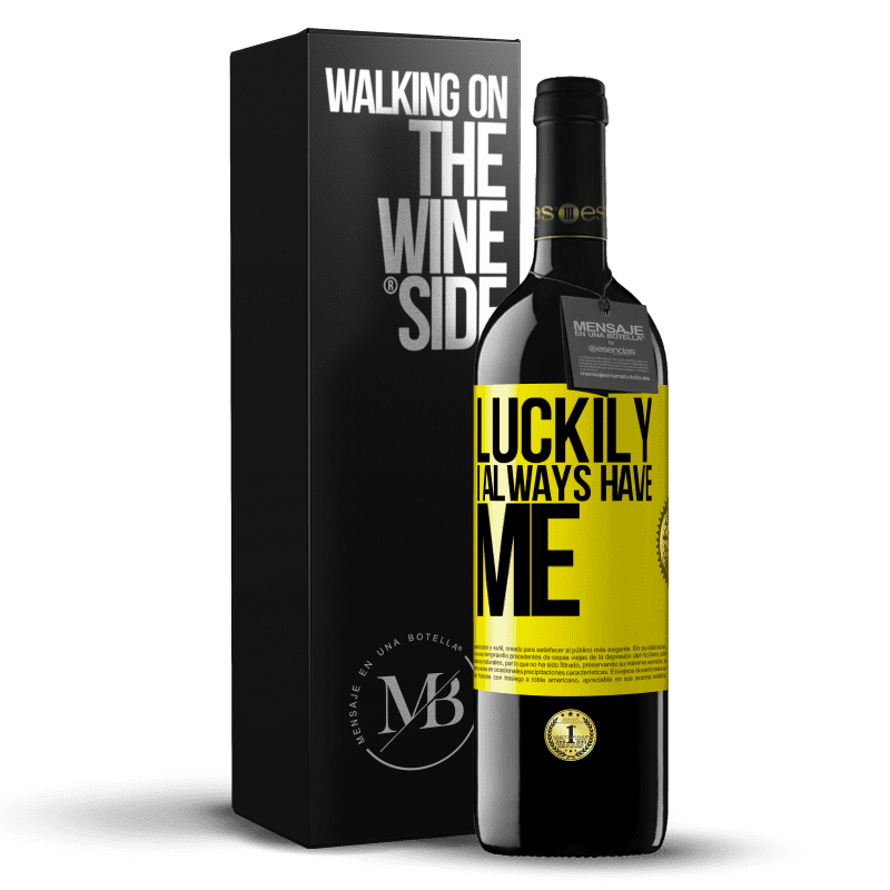39,95 € Free Shipping | Red Wine RED Edition MBE Reserve Luckily I always have me Yellow Label. Customizable label Reserve 12 Months Harvest 2016 Tempranillo
