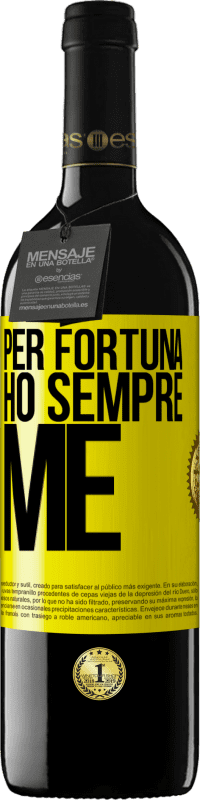 «Per fortuna ho sempre me» Edizione RED MBE Riserva