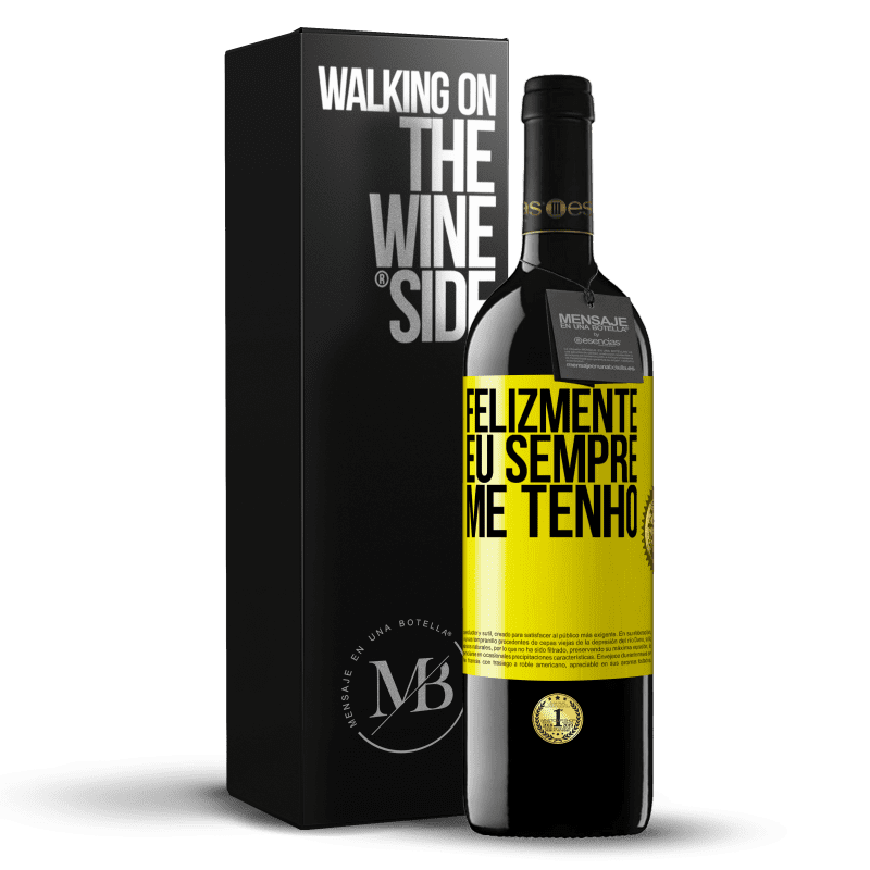 39,95 € Envio grátis | Vinho tinto Edição RED MBE Reserva Felizmente eu sempre me tenho Etiqueta Amarela. Etiqueta personalizável Reserva 12 Meses Colheita 2014 Tempranillo