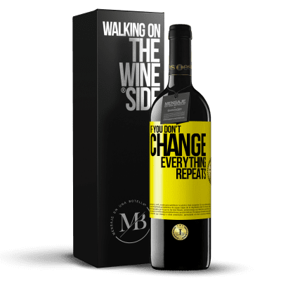 «If you don't change everything repeats» RED Edition MBE Reserve