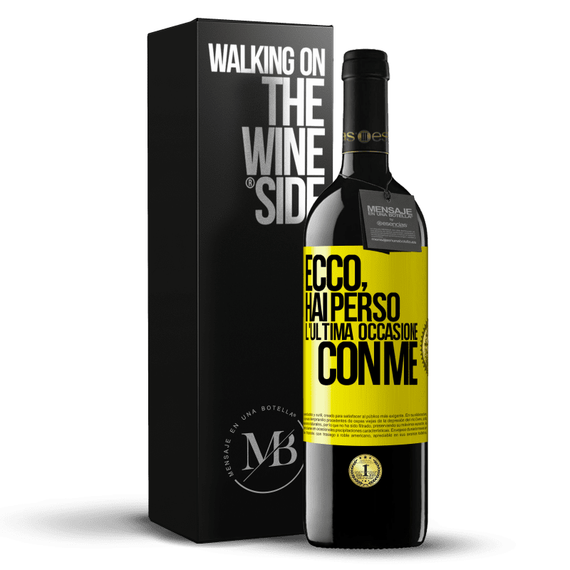 39,95 € Spedizione Gratuita | Vino rosso Edizione RED MBE Riserva Ecco, hai perso l'ultima occasione con me Etichetta Gialla. Etichetta personalizzabile Riserva 12 Mesi Raccogliere 2014 Tempranillo