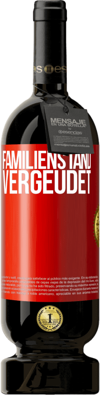 49,95 € | Rotwein Premium Ausgabe MBS® Reserve Familienstand: vergeudet Rote Markierung. Anpassbares Etikett Reserve 12 Monate Ernte 2014 Tempranillo
