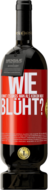 49,95 € Kostenloser Versand | Rotwein Premium Ausgabe MBS® Reserve wie kommt es, dass man als Kokon nicht blüht? Rote Markierung. Anpassbares Etikett Reserve 12 Monate Ernte 2016 Tempranillo