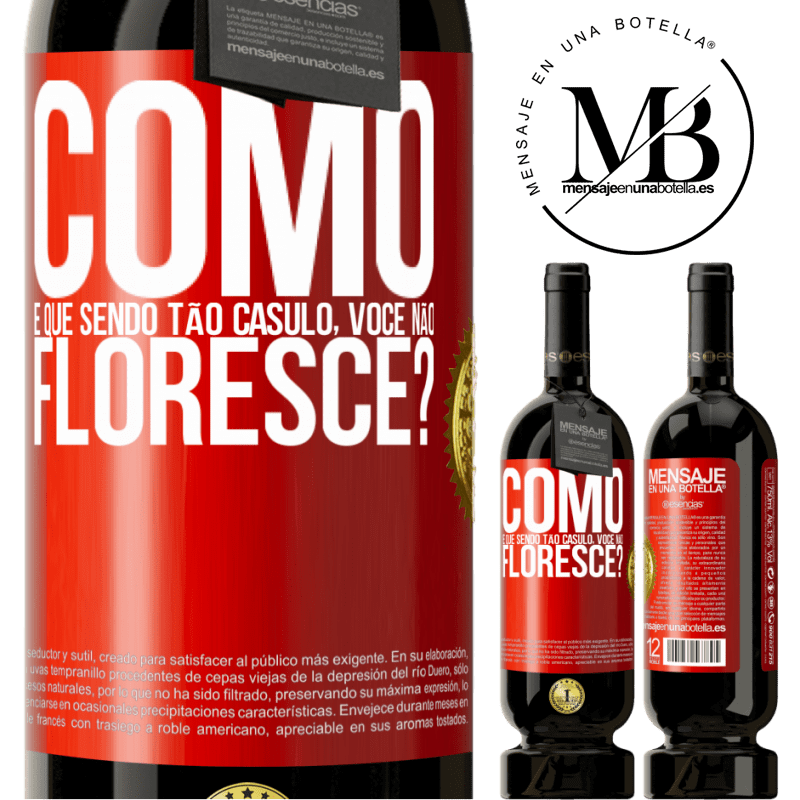 49,95 € Envio grátis | Vinho tinto Edição Premium MBS® Reserva como é que, sendo tão casulo, você não floresce? Etiqueta Vermelha. Etiqueta personalizável Reserva 12 Meses Colheita 2015 Tempranillo