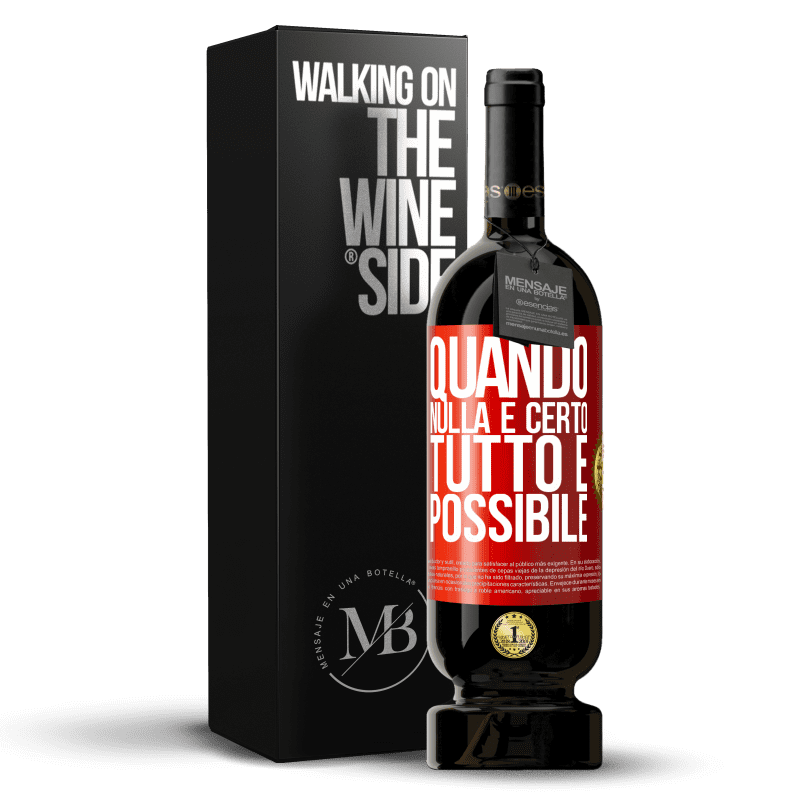 49,95 € Spedizione Gratuita | Vino rosso Edizione Premium MBS® Riserva Quando nulla è certo, tutto è possibile Etichetta Rossa. Etichetta personalizzabile Riserva 12 Mesi Raccogliere 2016 Tempranillo