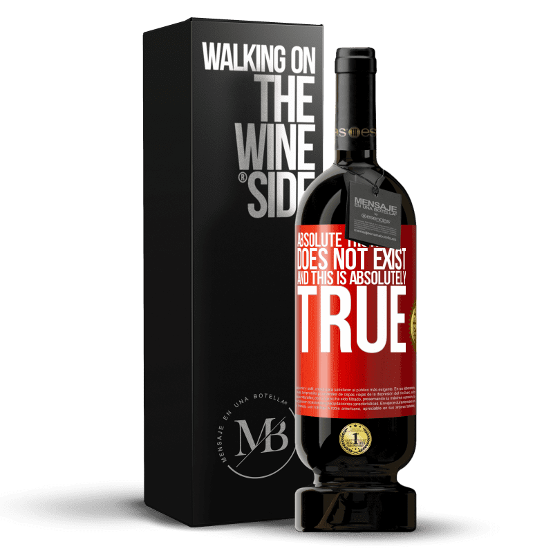 49,95 € Free Shipping | Red Wine Premium Edition MBS® Reserve Absolute truth does not exist ... and this is absolutely true Red Label. Customizable label Reserve 12 Months Harvest 2014 Tempranillo