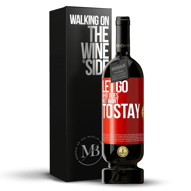 49,95 € Free Shipping | Red Wine Premium Edition MBS® Reserve Let go who does not want to stay Red Label. Customizable label Reserve 12 Months Harvest 2015 Tempranillo